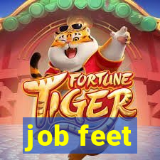 job feet